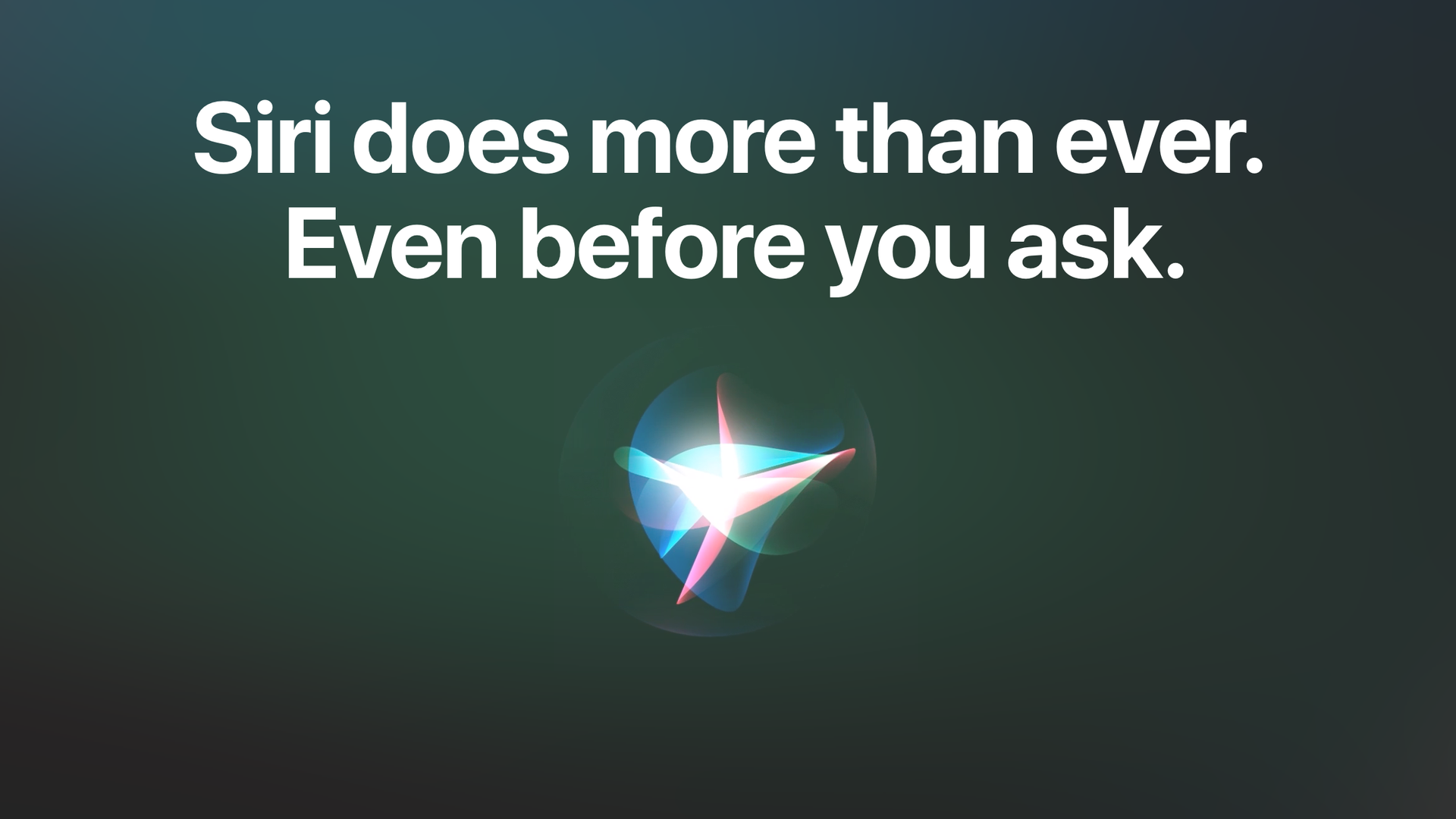 A promotional image for Siri that reads "Siri does more than ever. Even before you ask"