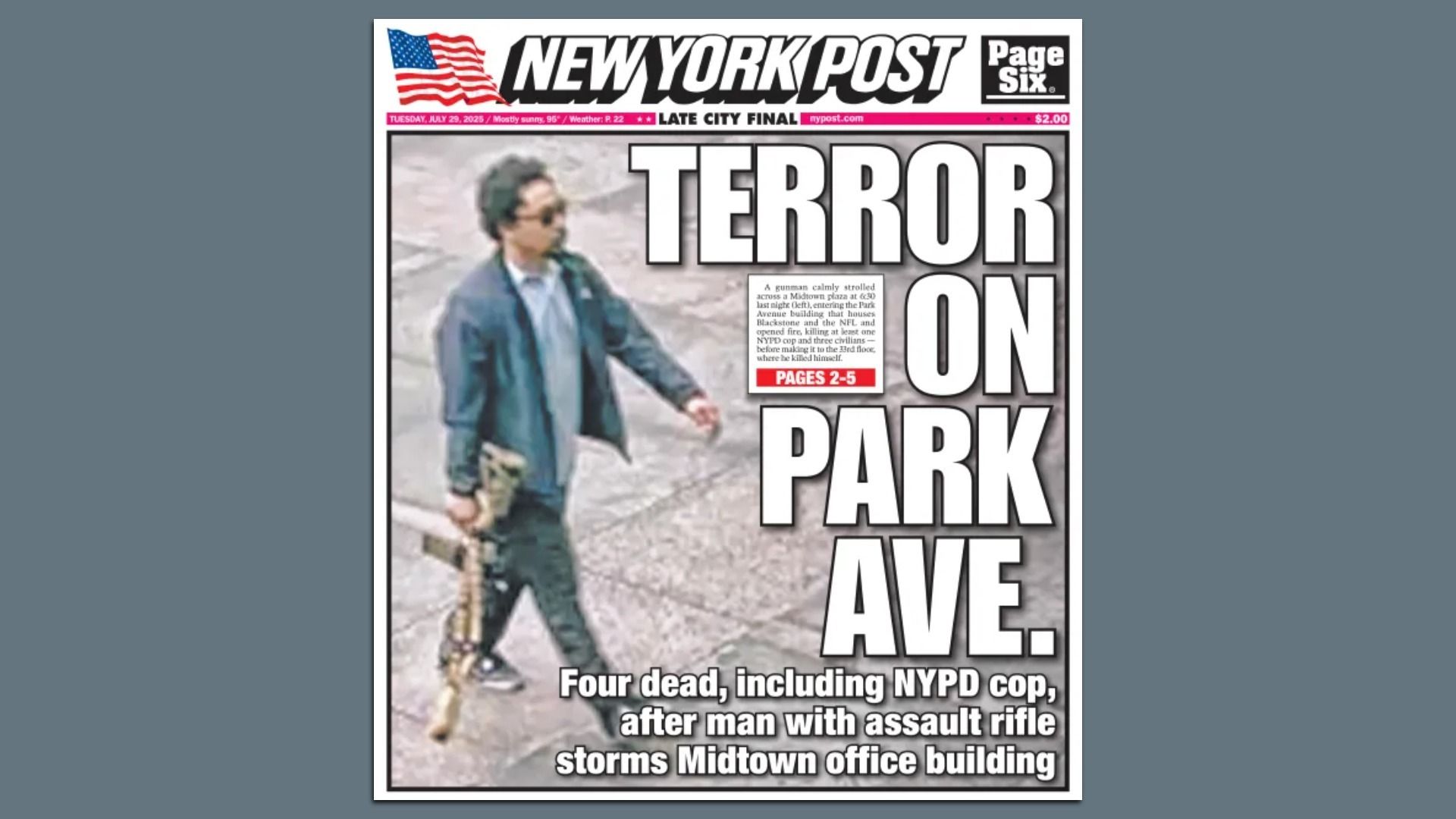 Front page of New York Post with headline "TERROR ON PARK AVE." and a blurry photo of a man in dark clothes holding an assault rifle, reporting four dead including an NYPD cop in a Midtown attack.