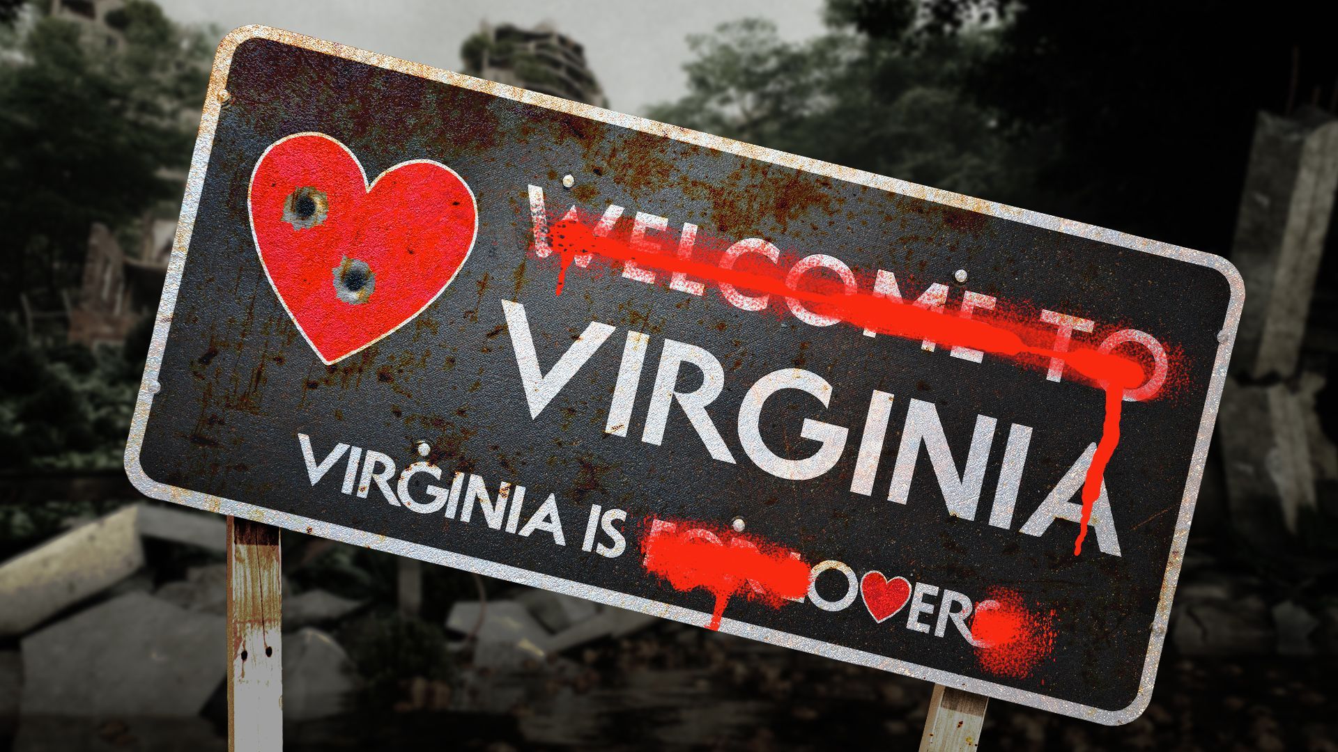 Illustration of a broken and spray-painted "Welcome to Virginia" sign that reads "Virginia is over".