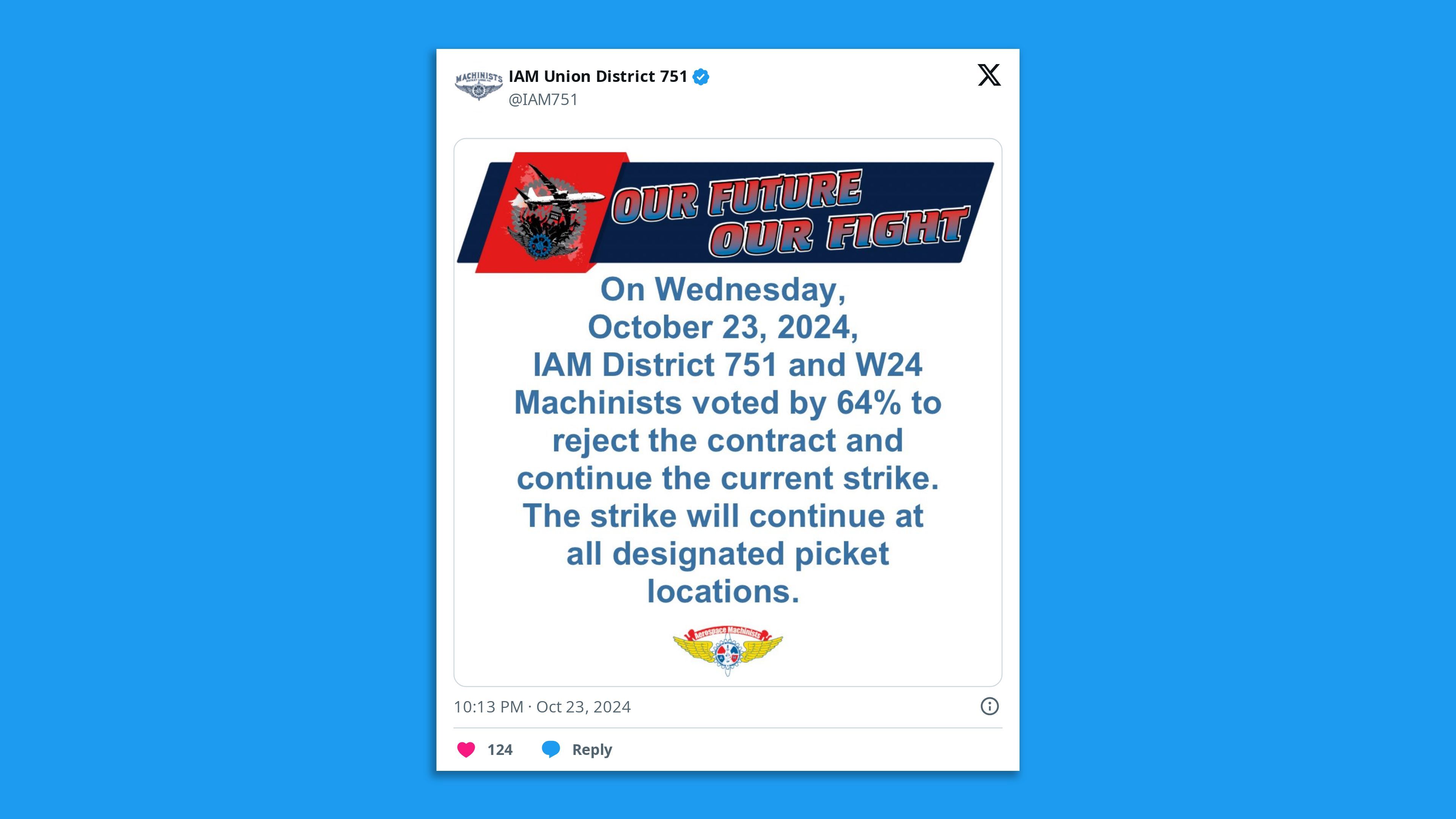 A screenshot of a tweet from the Boeing machinists union, saying in part that 64% of Boeing workers voted to reject the new contract and they will remain on strike.