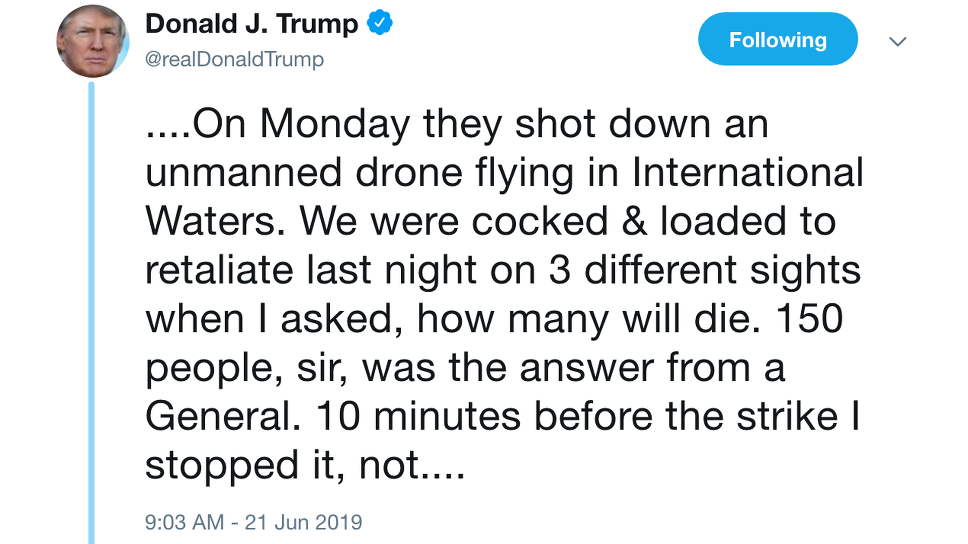 Image result for Trump says he stopped air strike on Iran because 150 would have died