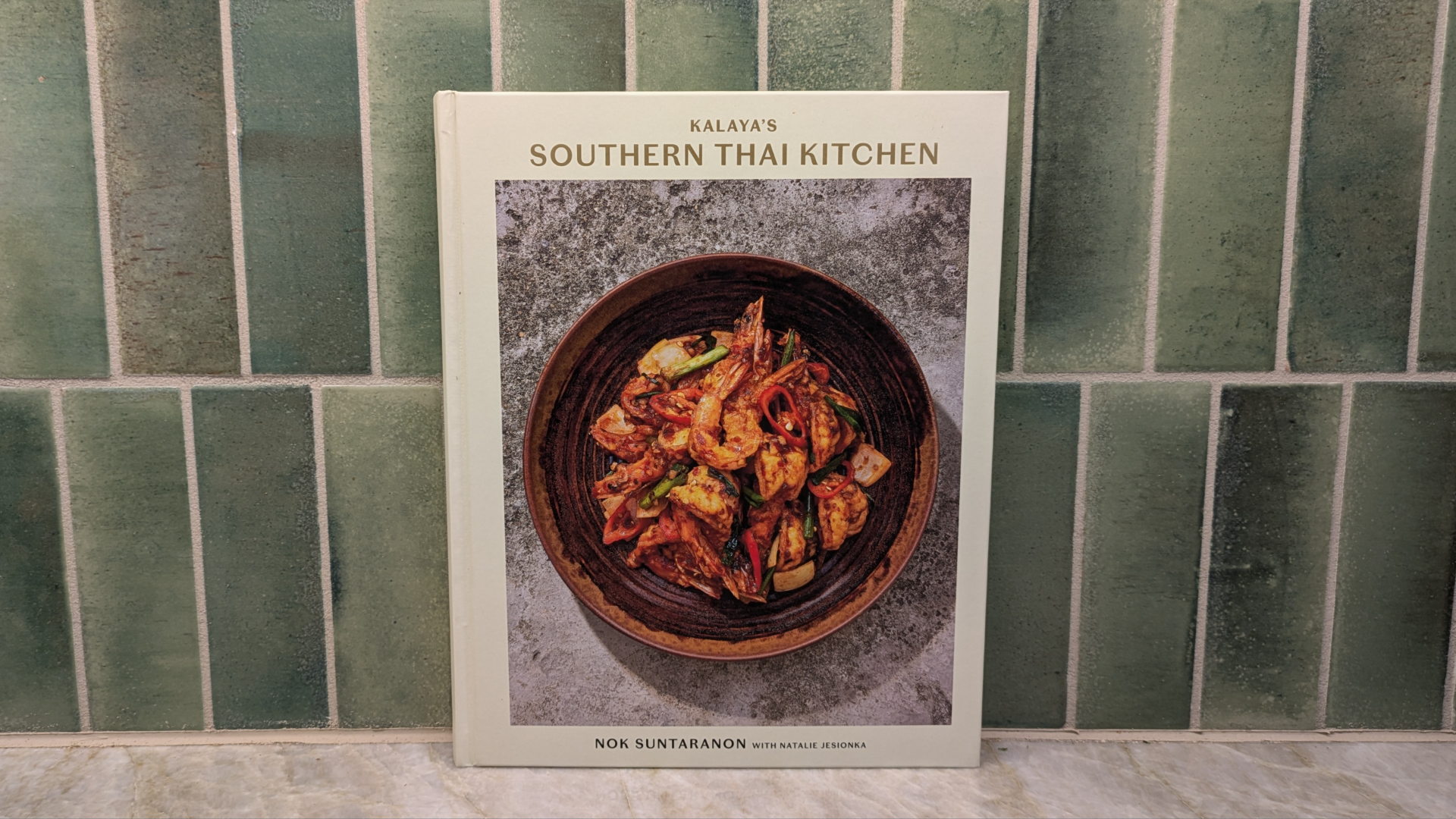 Kalaya's Southern Thai Kitchen cookbook