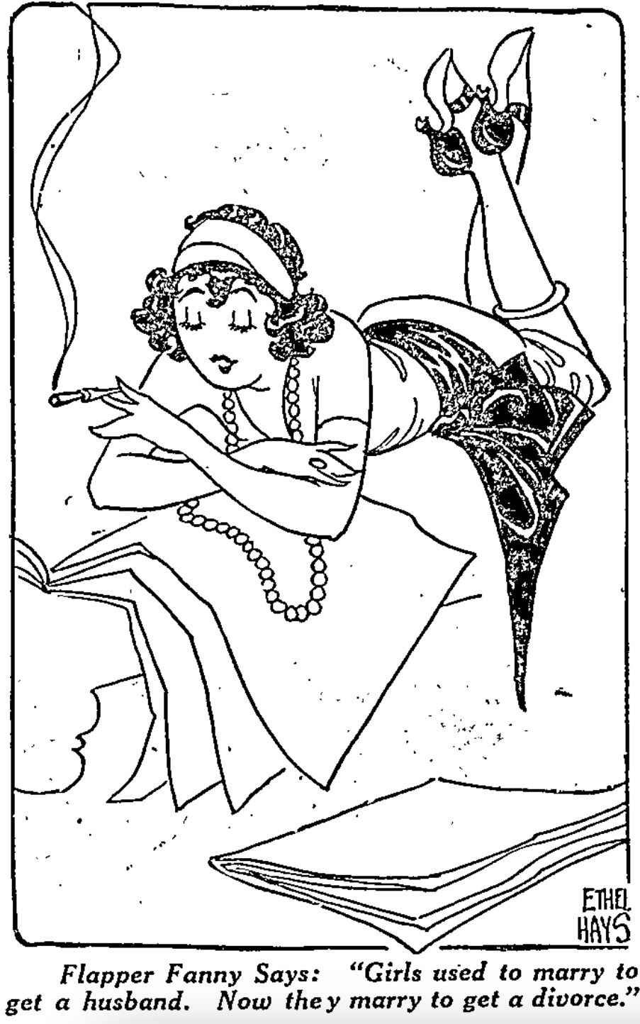 An illustration of a woman smoking and lying on a settee, with the caption "Flapper Fanny Says: 'Girls used to marry to get a husband. Now they marry to get a divorce.'" 