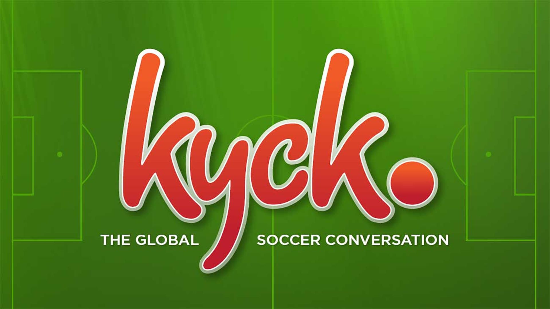 kyck-the-global-soccer-conversation