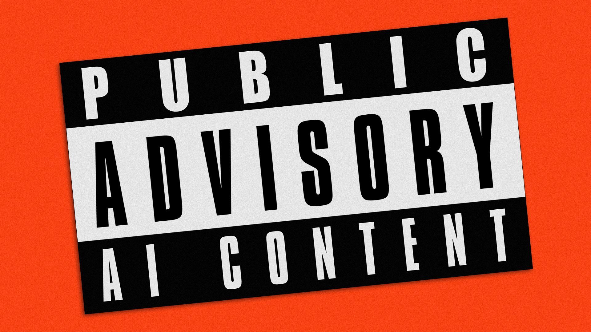 Illustration of a warning label that reads "Public advisory AI content" stylized like the parental advisory label. 