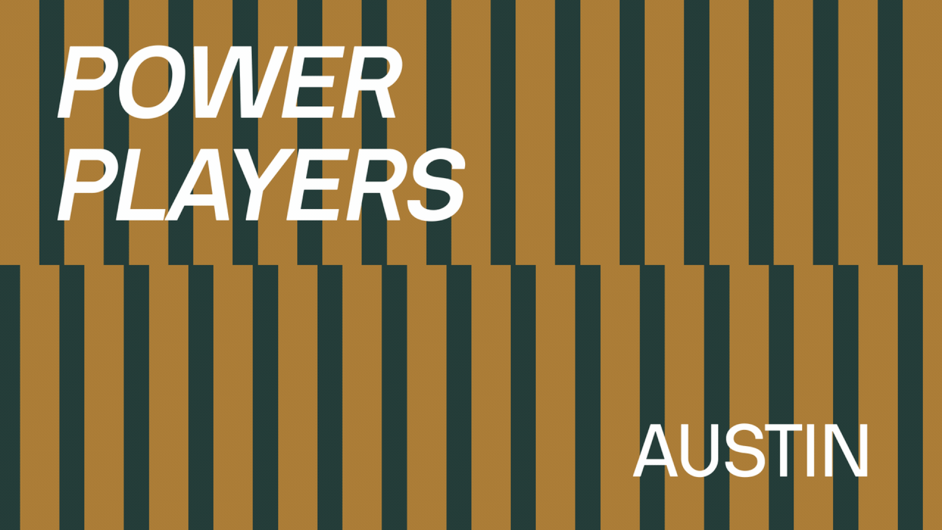Illustration of two rows of dominos falling with text overlaid that reads Power Players Austin.