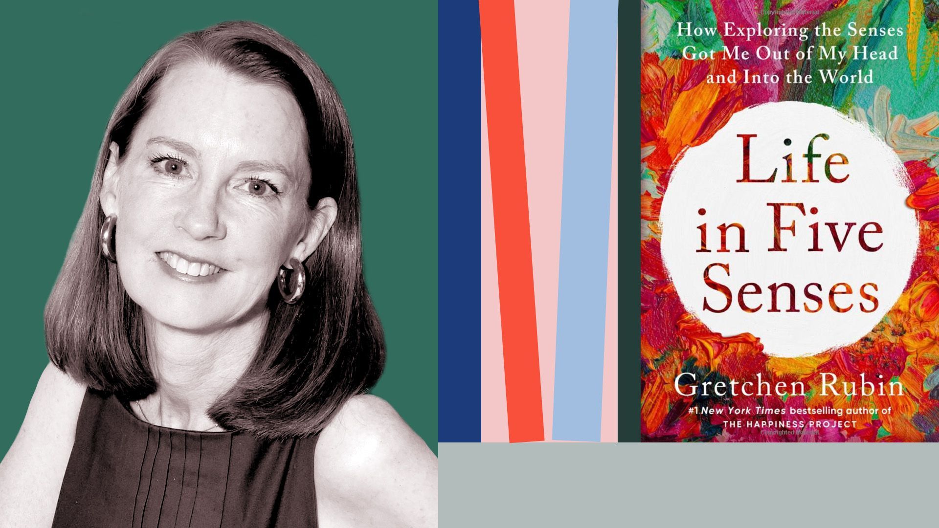 Photo illustration of author Gretchen Rubin with the cover of her new book "Life in Five Senses"