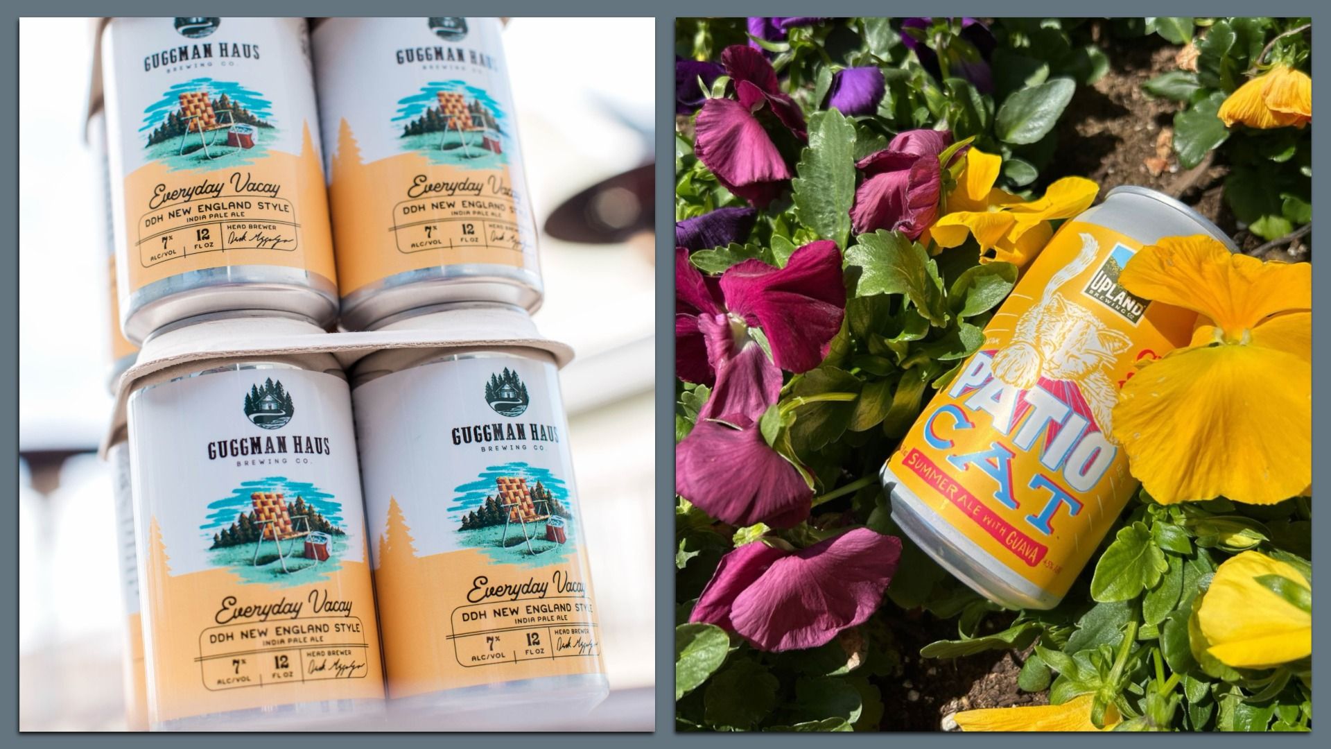 Two-panel image: left shows stacked Guggman Haus Everyday Vacay DDH New England IPA cans with a tropical beach label; right shows a yellow can among purple and yellow flowers in a garden.