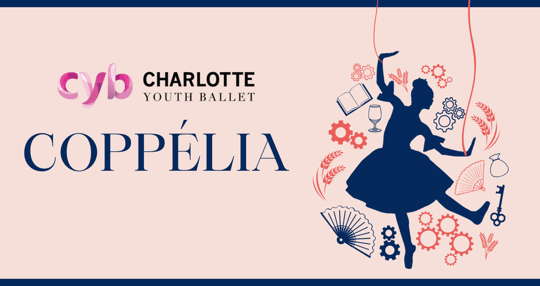 Coppélia presented by Charlotte Youth Ballet