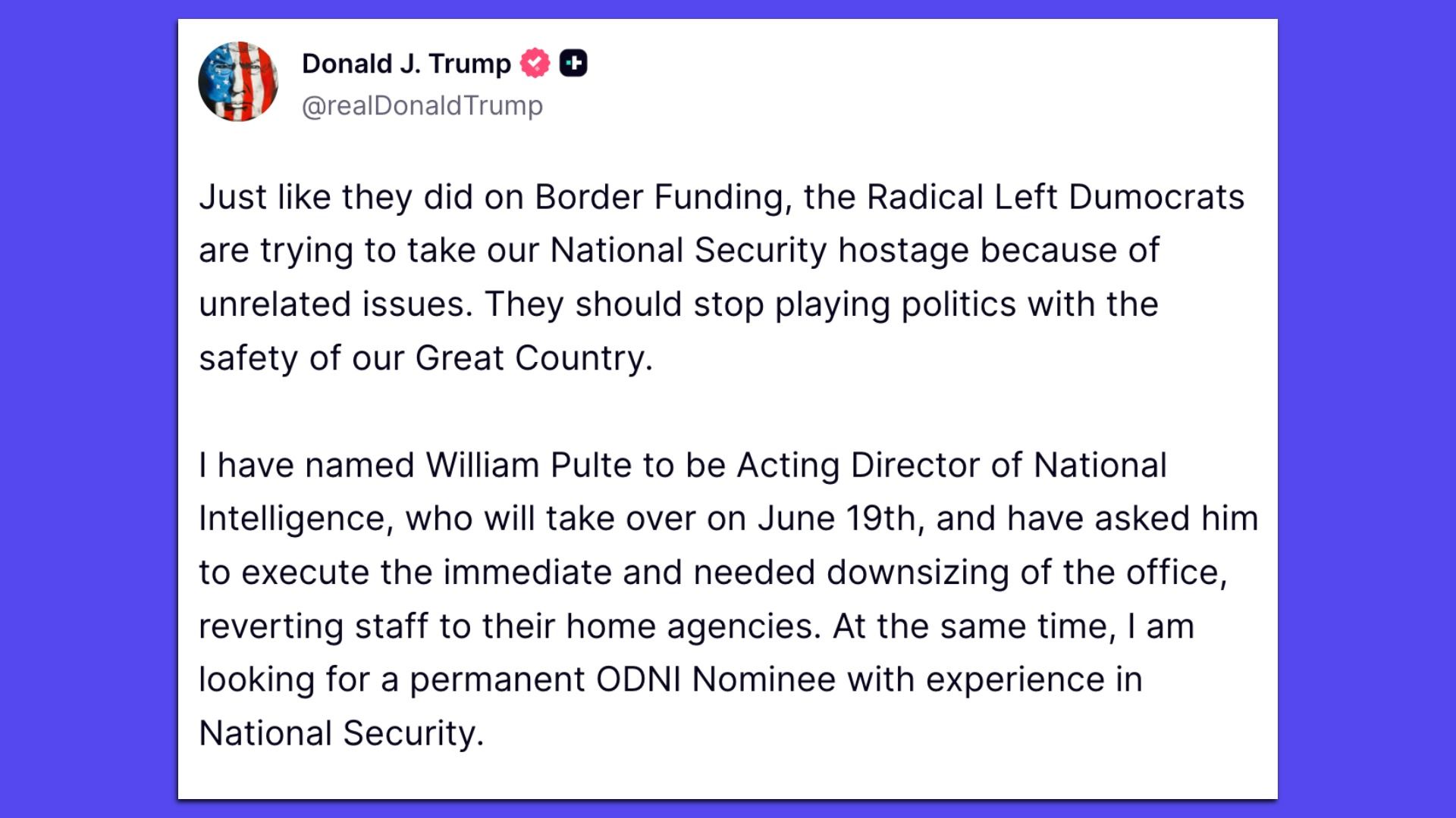Tweet by Donald J. Trump (blue check) on a white card against a purple background, accusing Democrats of holding national security hostage and naming William Pulte as acting DNI.