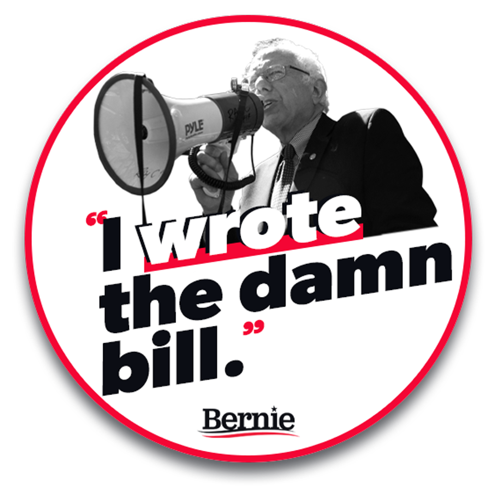 "I wrote the damn bill" sticker from Sen. Bernie Sanders 2020 campaign 