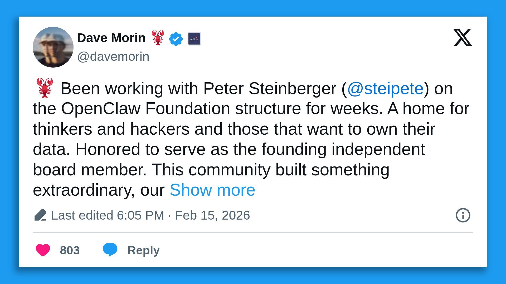 Tweet by Dave Morin with a lobster emoji, mentioning working with Peter Steinberger on OpenClaw Foundation, a home for thinkers and hackers to own their data, dated Feb 15, 2026.