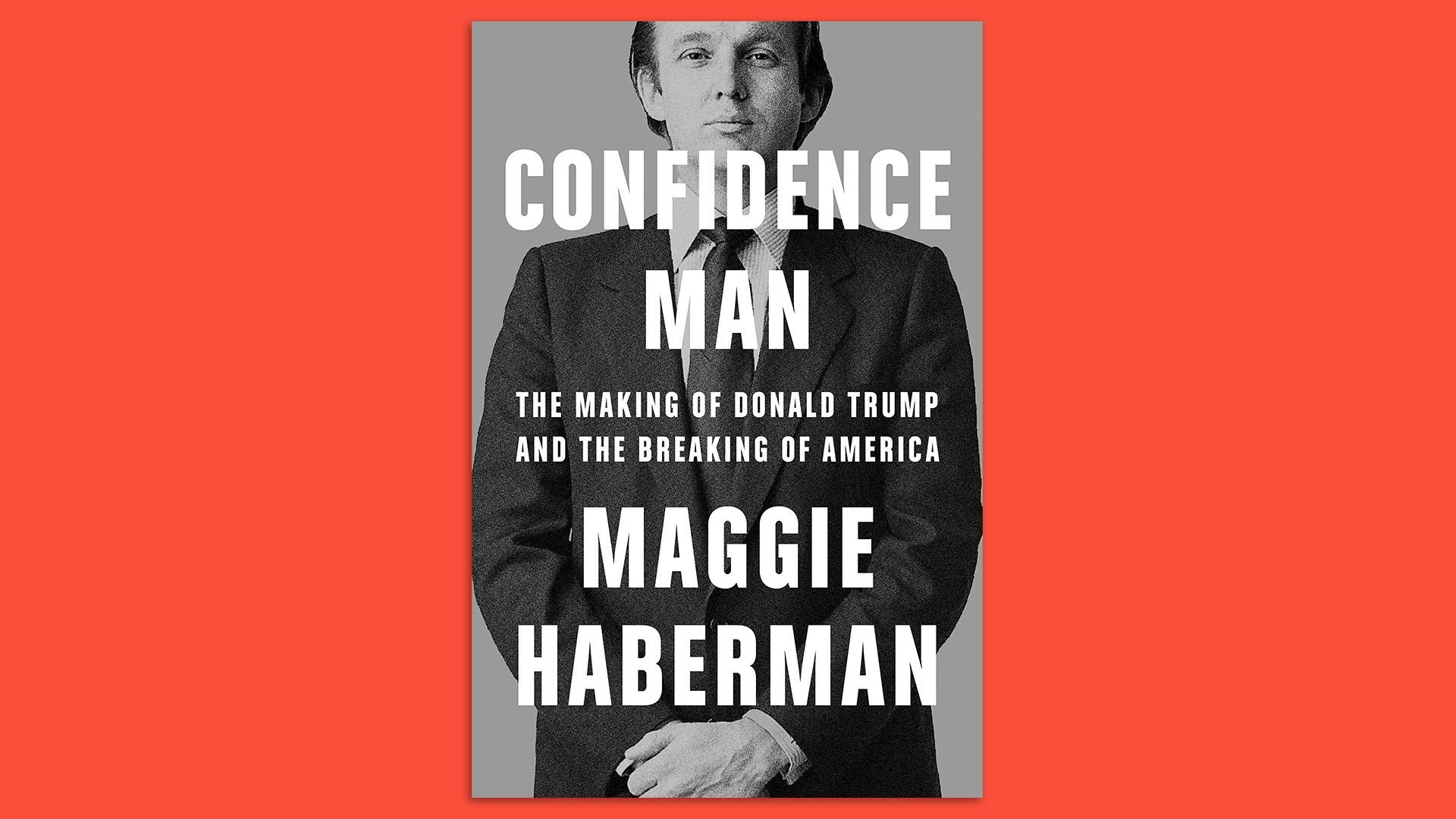 The cover of Maggie Haberman's book, "Confidence Man"