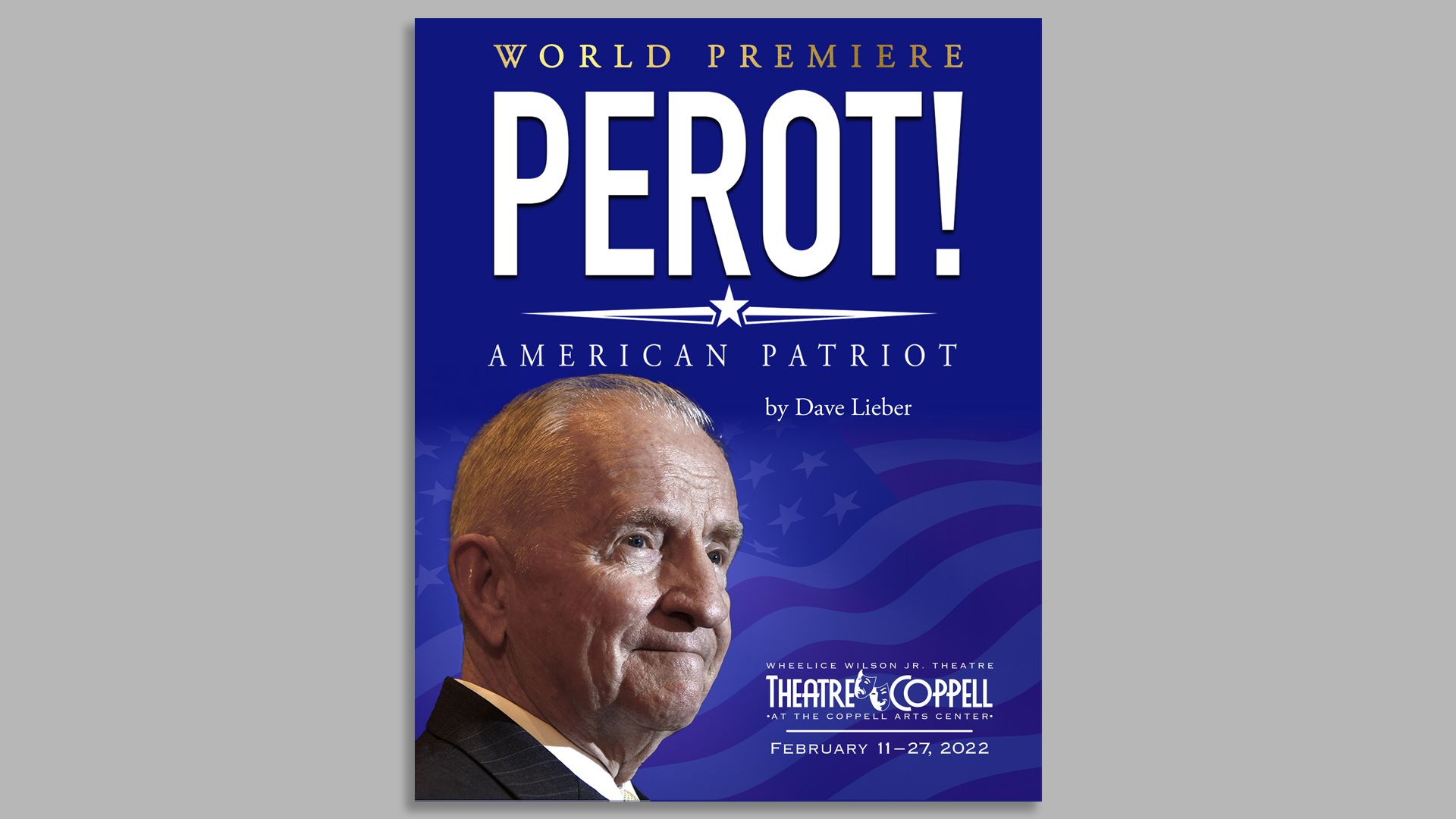 A flyer for a play about Ross Perot