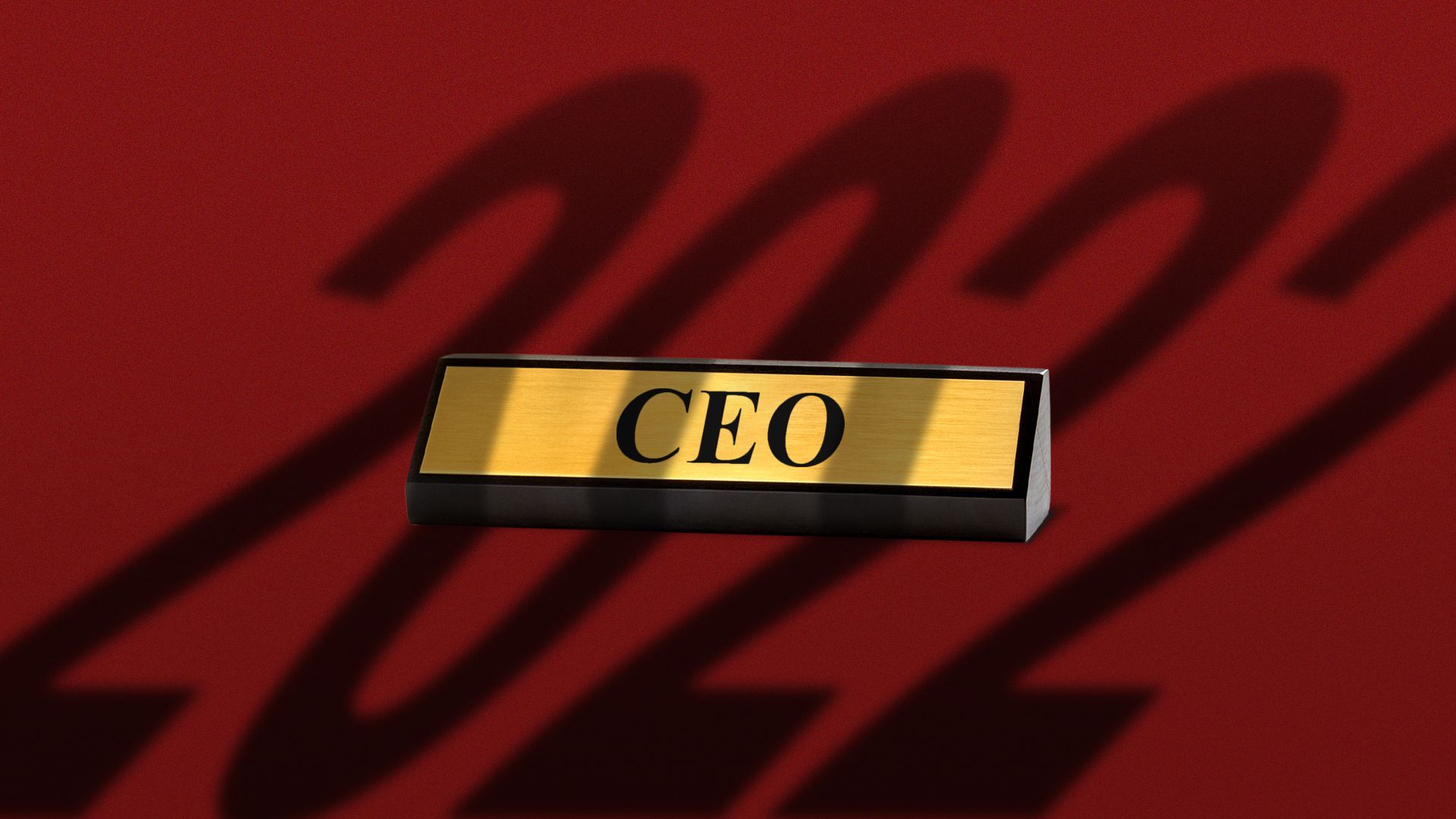 Illustration of a large shadow, spelling 2022, cast on a CEO nameplate. 