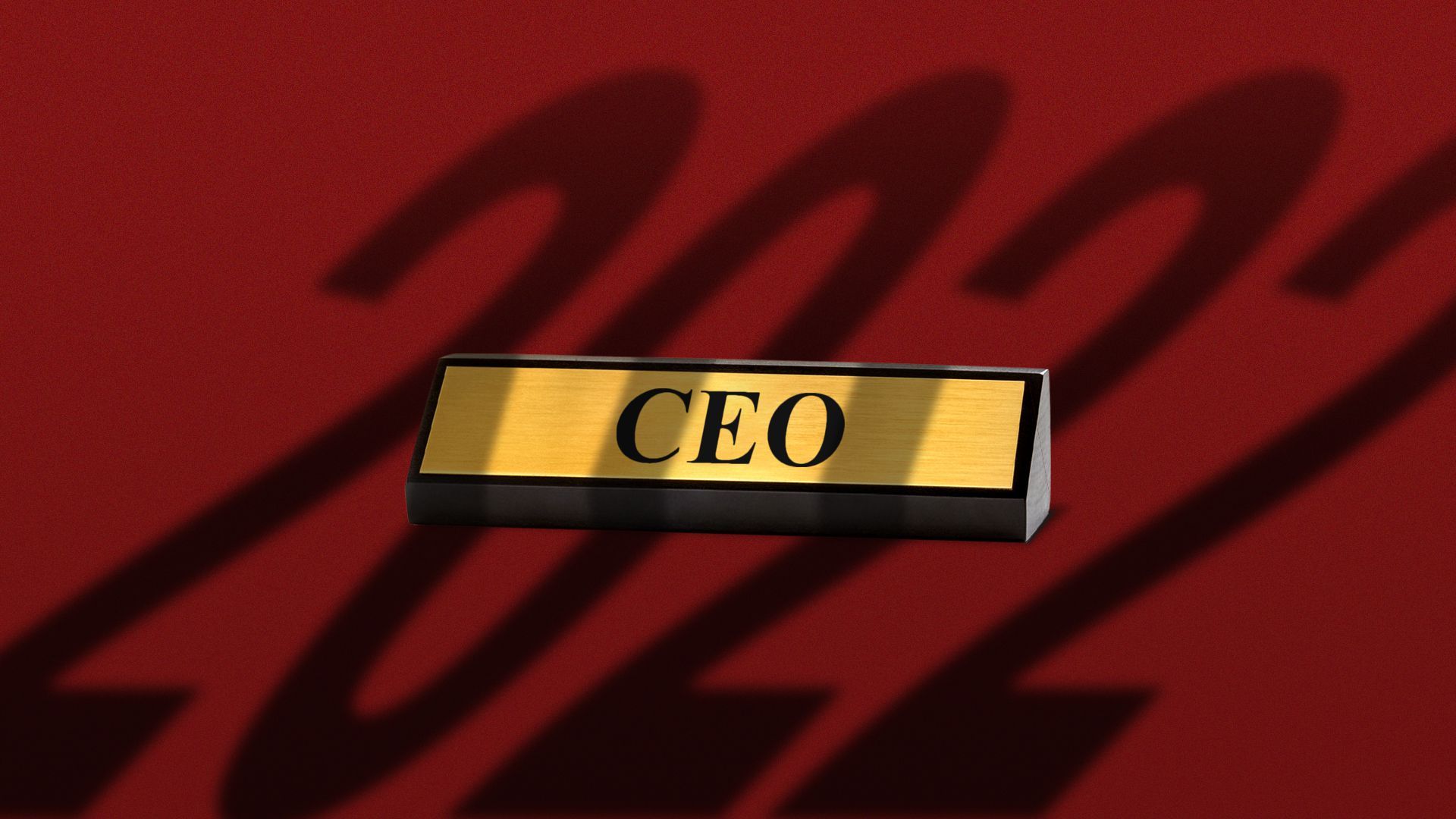 Illustration of a large shadow, spelling 2022, cast on a CEO nameplate.