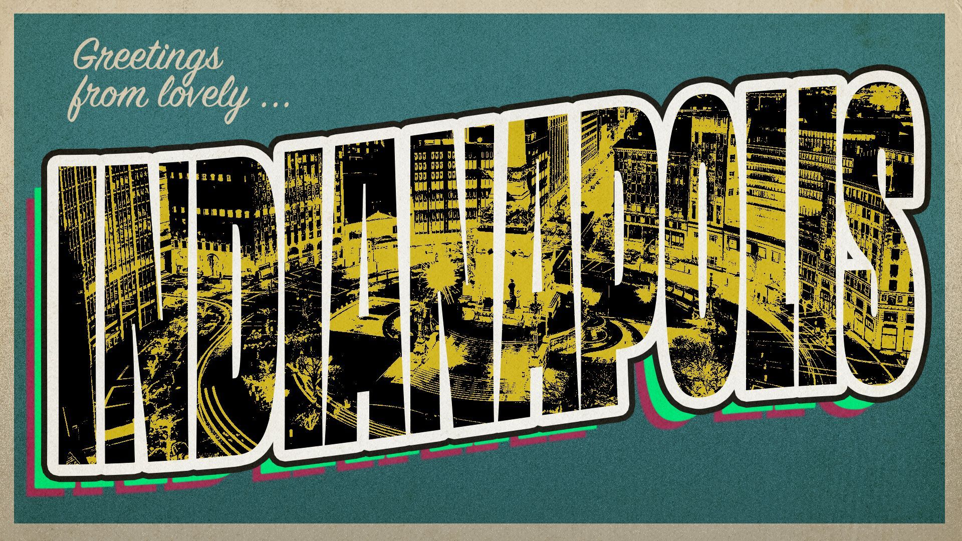 Photo illustration of a vintage-style postcard reading Greetings from lovely Indianapolis, with a photo of Indianapolis within the text.