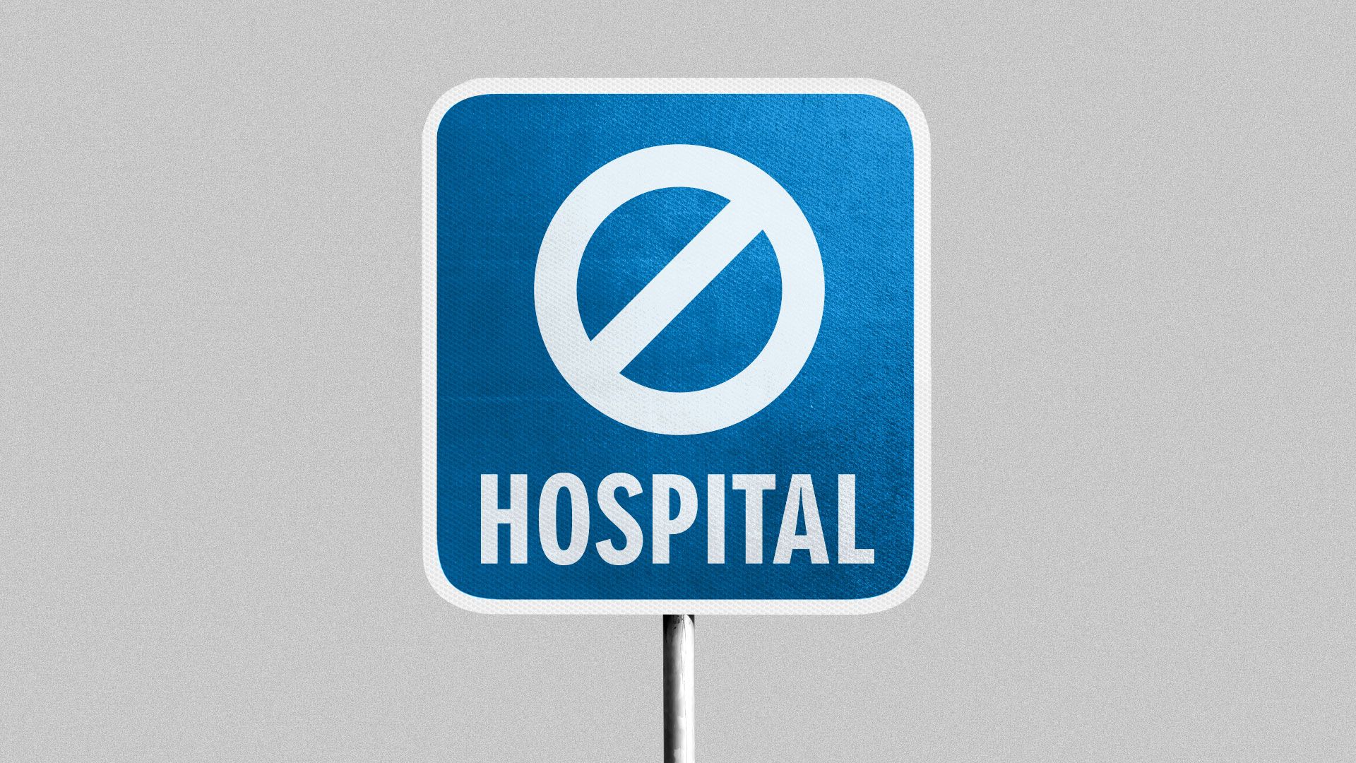 Illustration of hospital sign with cross-out replacing the large H.