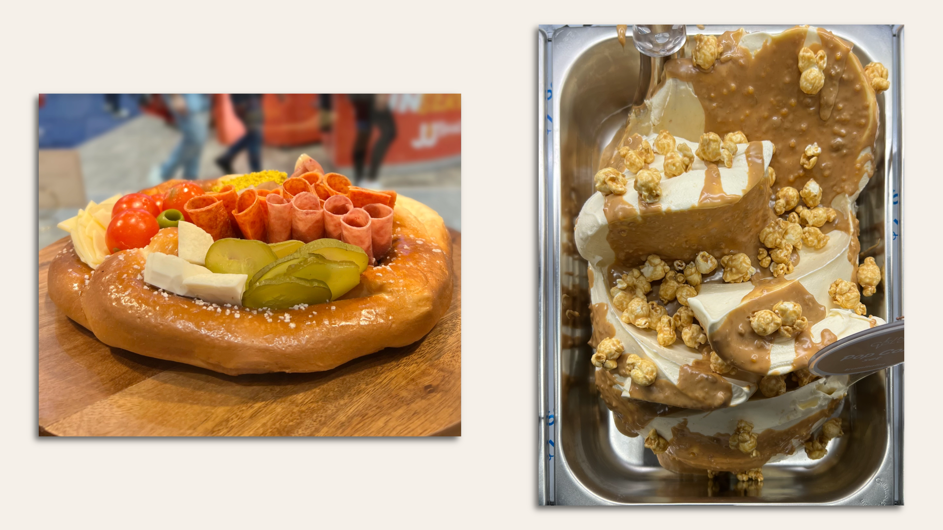 Left, charcuterie board in a pretzel.  Right, gelato topped with popcorn and caramel sauce.