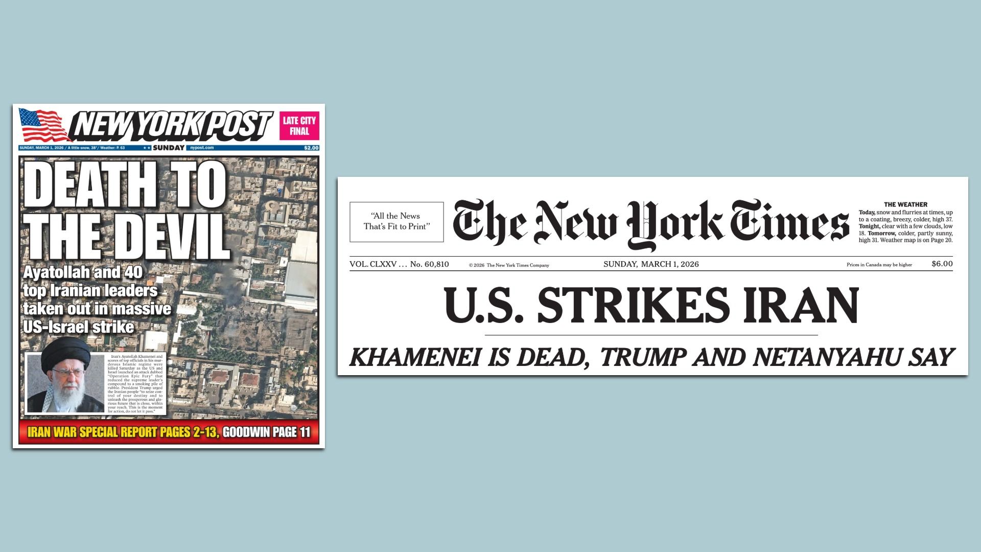 Today's New York Post, New York Times. Iran confirmed the ayatollah's death after the final Times edition. 