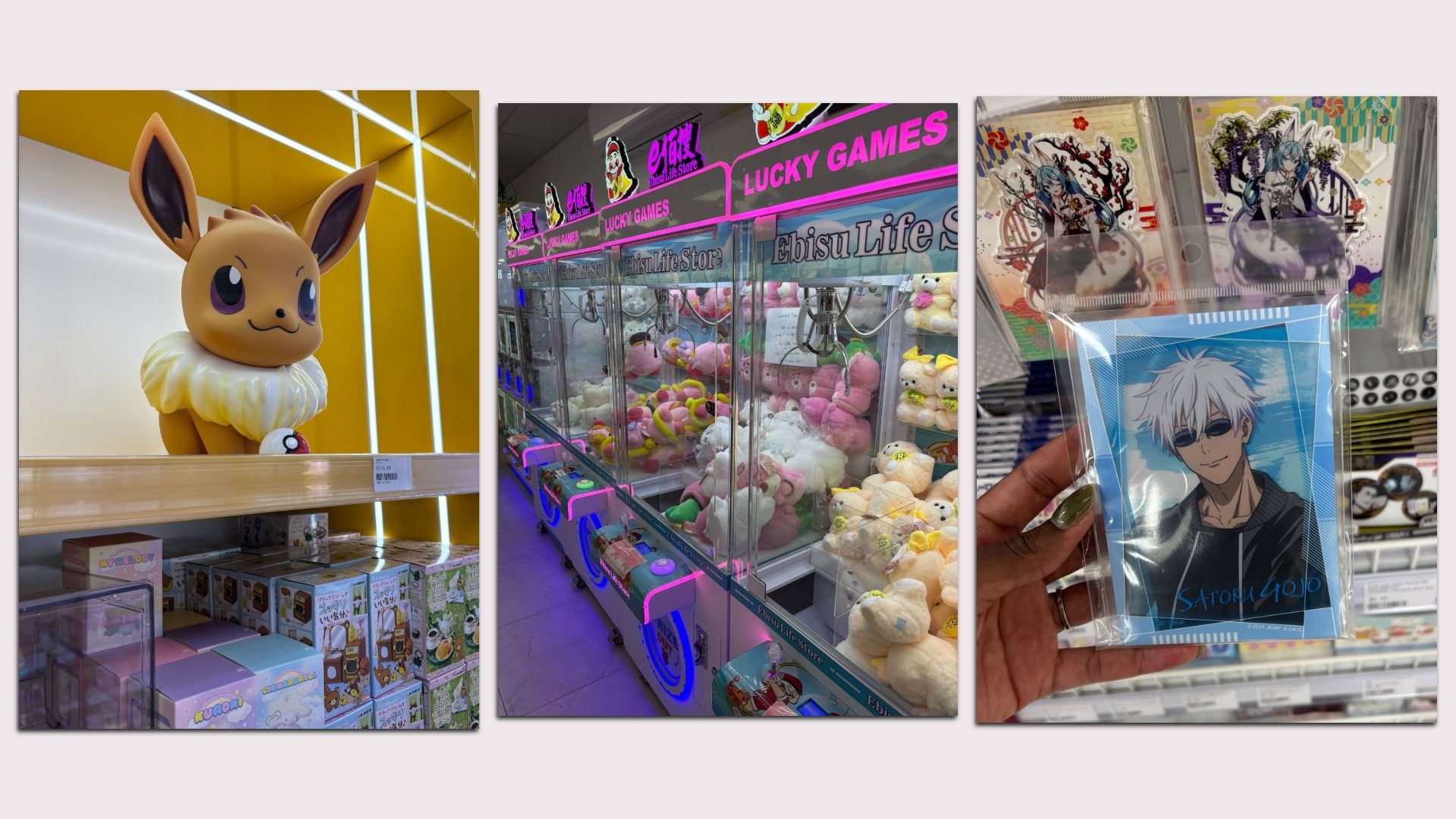 Three images: Eevee figure on a yellow shelf; claw machines with plush toys under pink "LUCKY GAMES" signs; hand holding anime card of Satoru Gojo in sunglasses in a store.