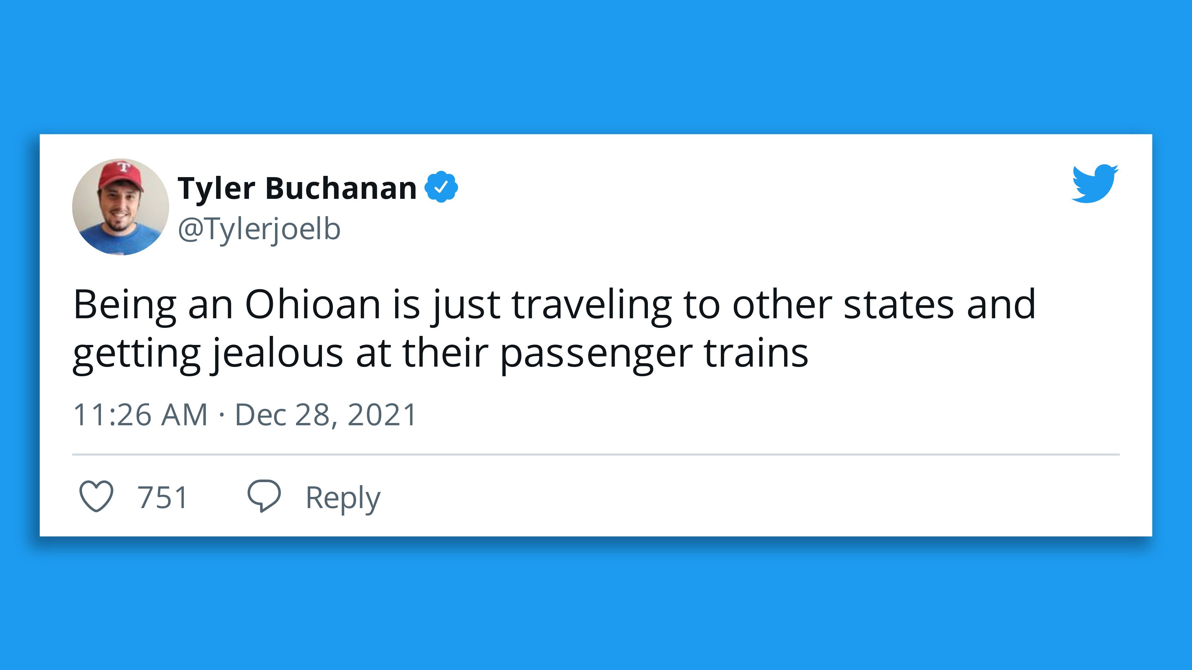 A tweet reading, "Being an Ohioan is just traveling to other states and getting jealous at their passenger trains."
