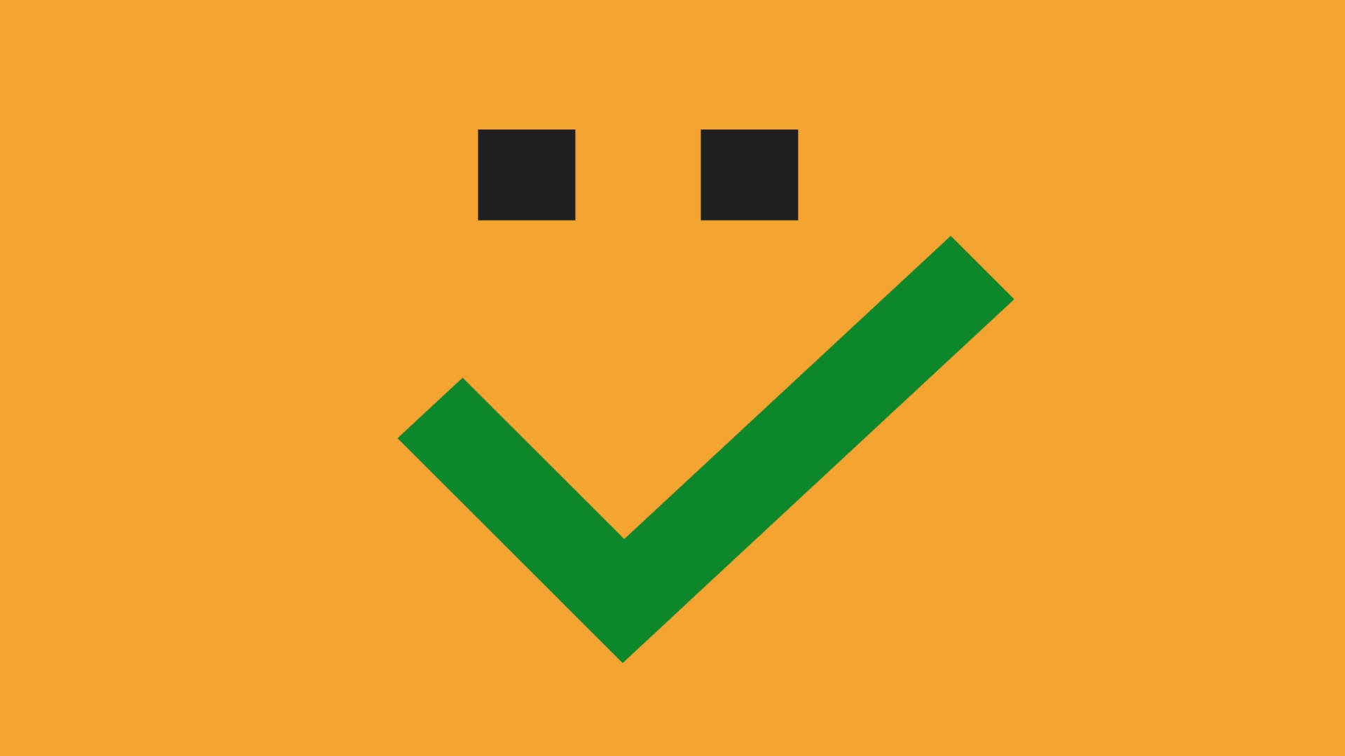 Animated illustration of a smiley face made with a checkmark for the mouth, with the checkmark flipping around to turn the face into a sad face. 