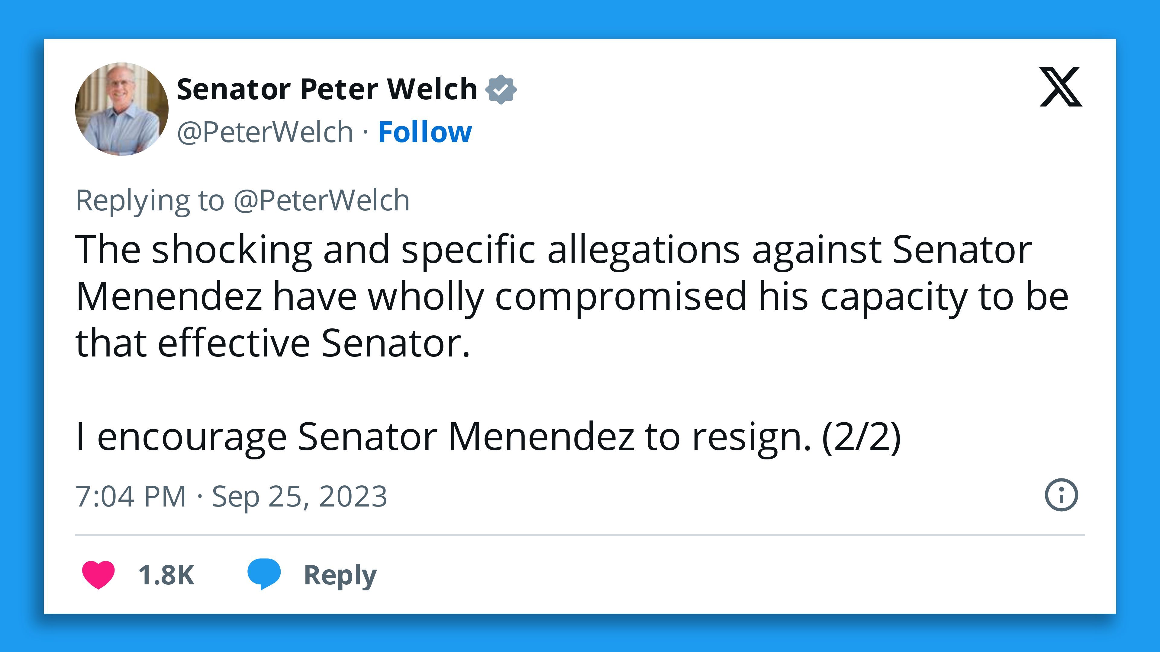A screenshot of a tweet by Democratic Sen. Peter Welch, saying: "The shocking and specific allegations against Senator Menendez have wholly compromised his capacity to be that effective Senator.  I encourage Senator Menendez to resign."