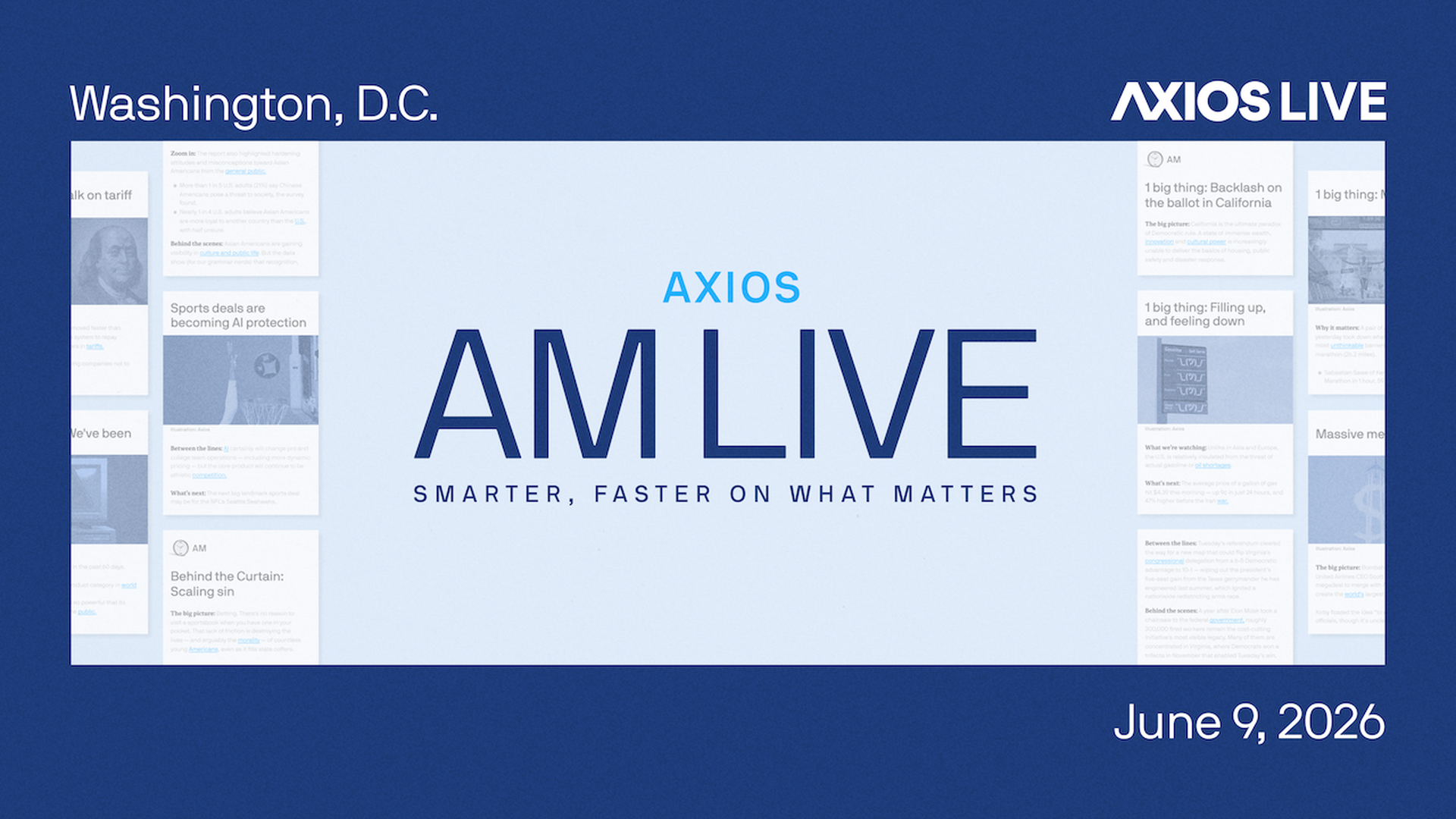 Blue Axios Live banner on a dark blue background, with Washington, D.C. top left and AXIOS LIVE top right. A pale central panel reads AXIOS AM LIVE with a subtitle; edge thumbnails show a news collage. Bottom-right shows June 9, 2026.
