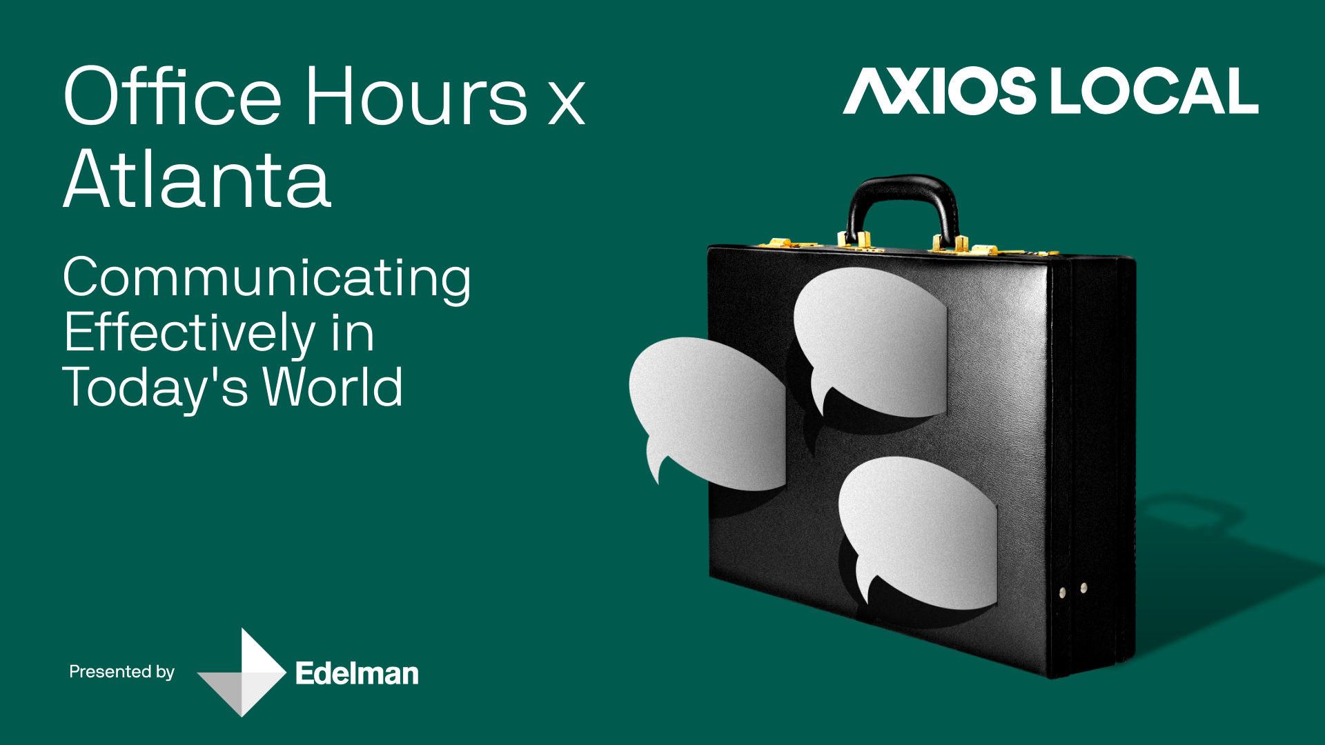 Axios Local Office Hours x Atlanta: Communicating Effectively in Today's World