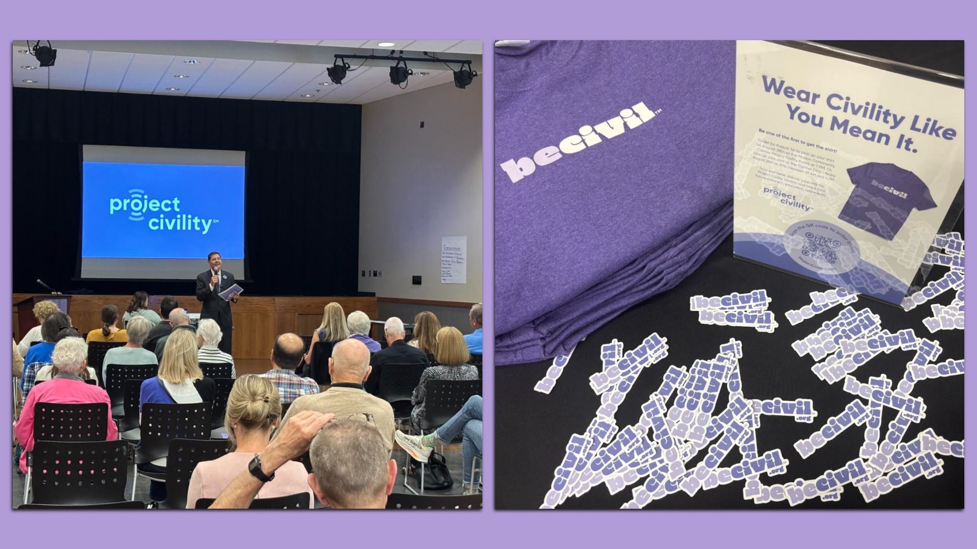 Two images: left shows a speaker in front of an audience with "project civility" on a blue screen; right shows purple t-shirts and stickers with "becivil" and a sign about wearing civility.