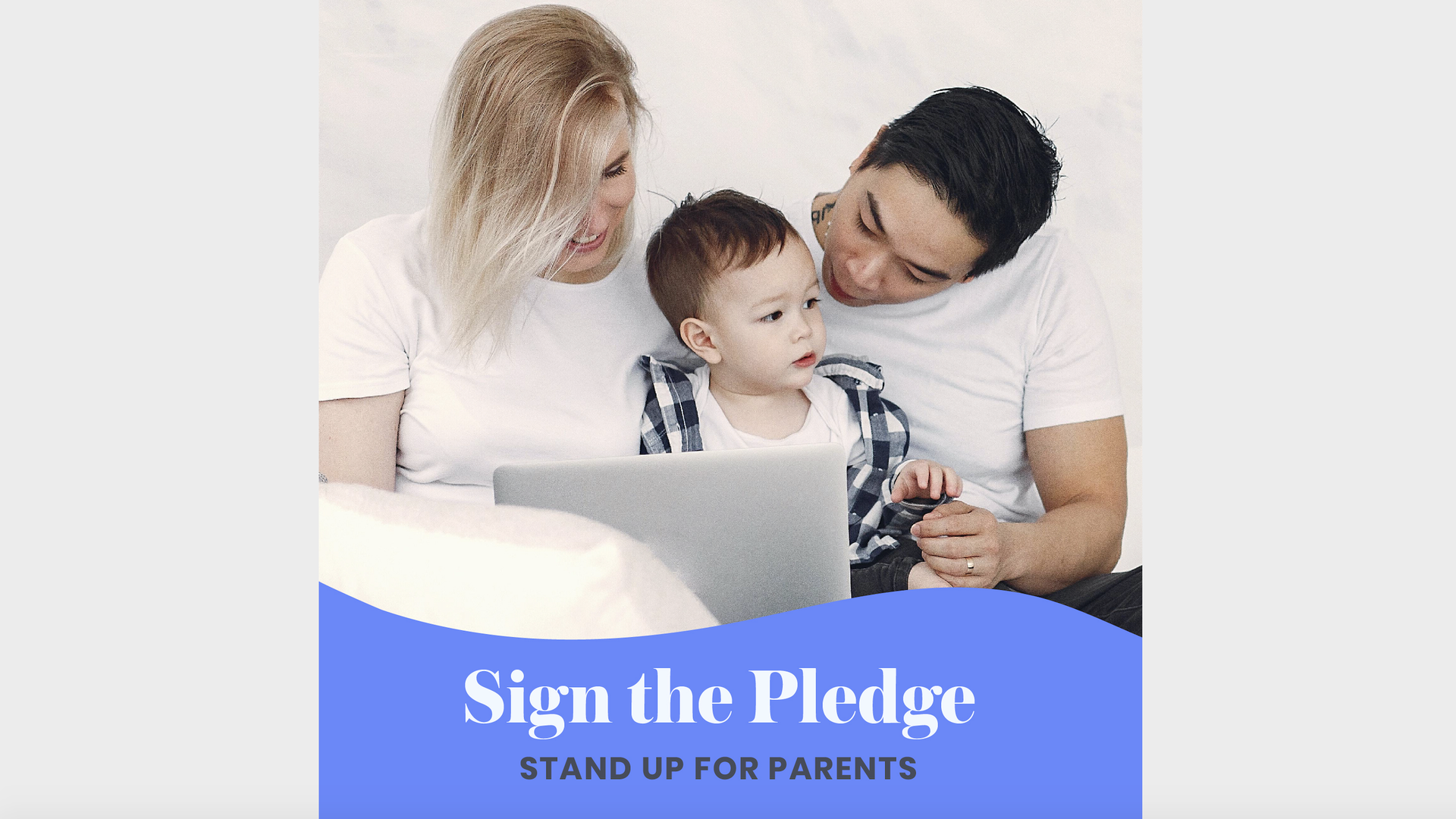A flyer with a photo of a family asking people to sign a pledge.