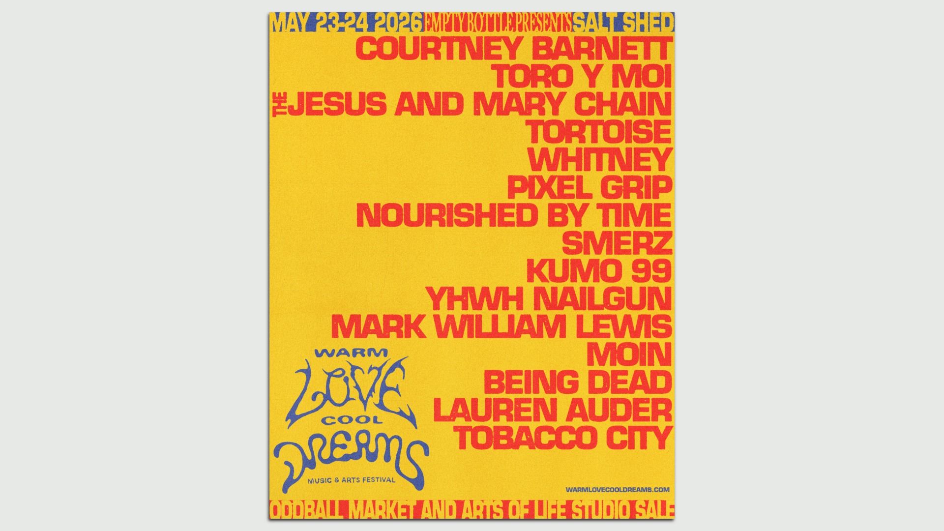 Bright yellow festival poster with red and blue text listing bands like Courtney Barnett, Toro y Moi, The Jesus and Mary Chain for May 23-24, 2026 at Salt Shed, titled "Warm Love Cool Dreams".