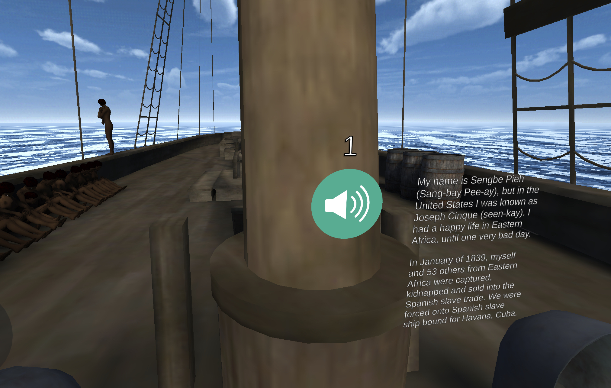 Virtual reality slave ship
