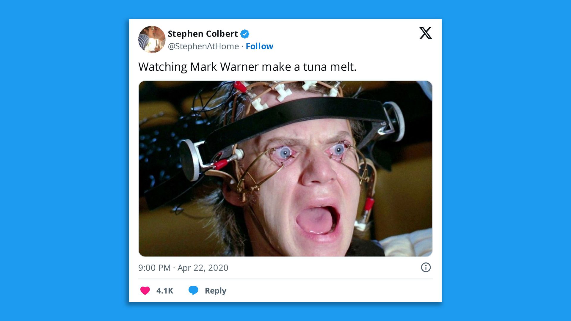 A screenshot of a tweet from stephen colbert that says "Watching Mark Warner make a tuna melt" with a pic from Clockwork Orange of a guy forced to have his eyes open and looking terrified.