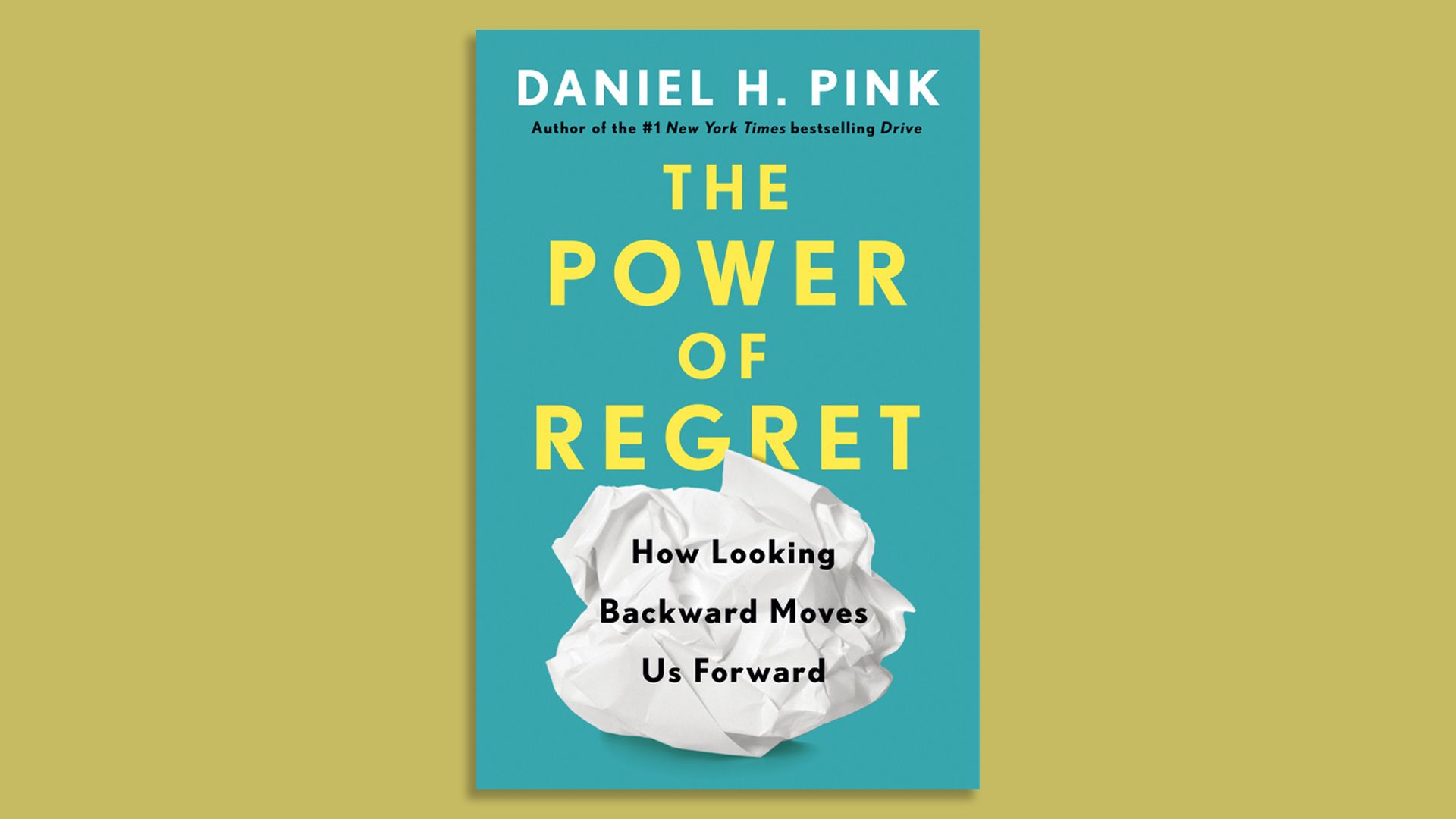 The cover of Daniel H. Pink's book "The Power of Regret"