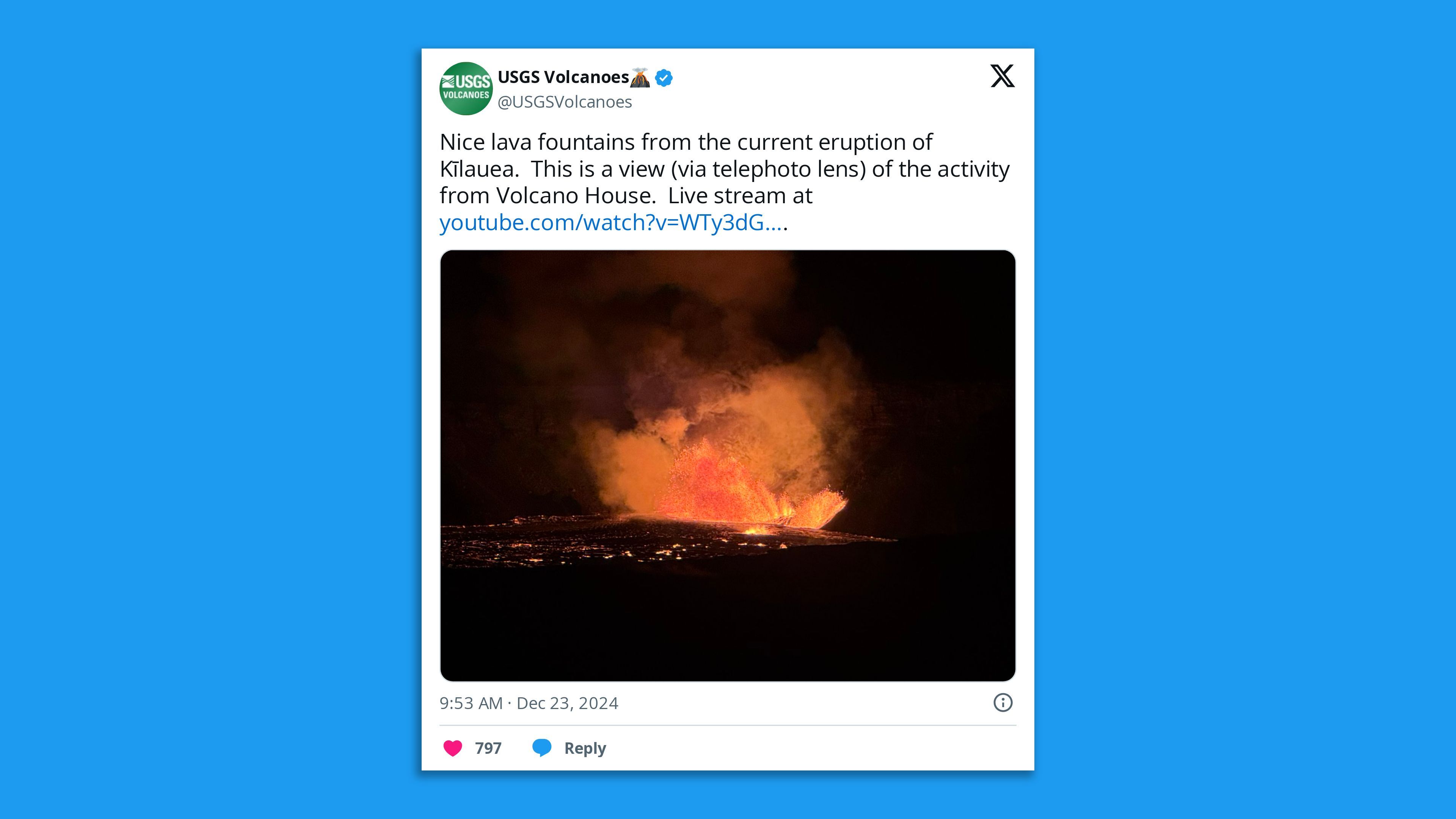 A USGS screenshot showing lava emitting from Hawaii's Kilauea volcano, with a comment saying in part: "Nice lava fountains from the current eruption of Kīlauea.  This is a view (via telephoto lens) of the activity from Volcano House. "