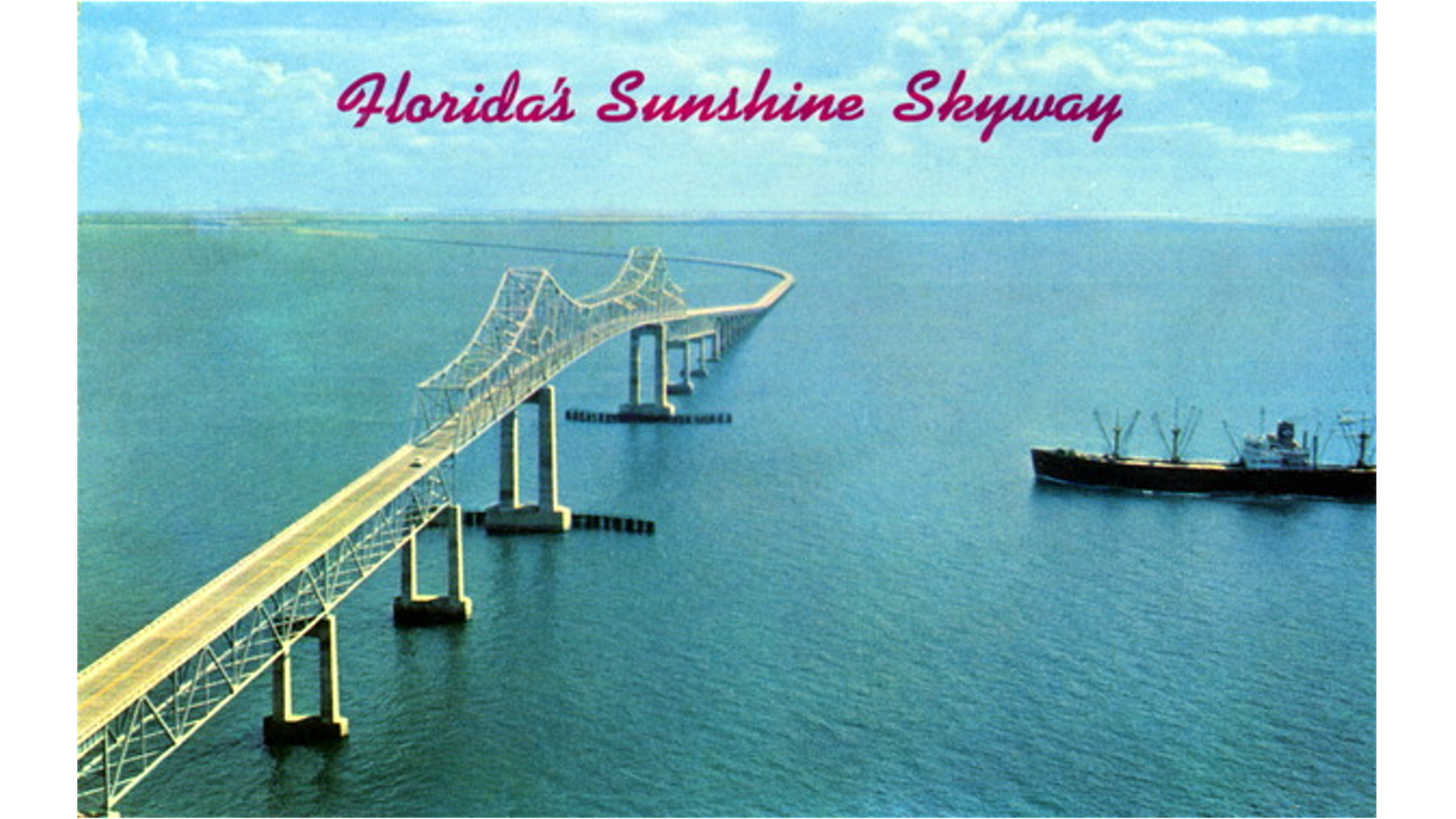 A postcard for the sunshine skyway bridge