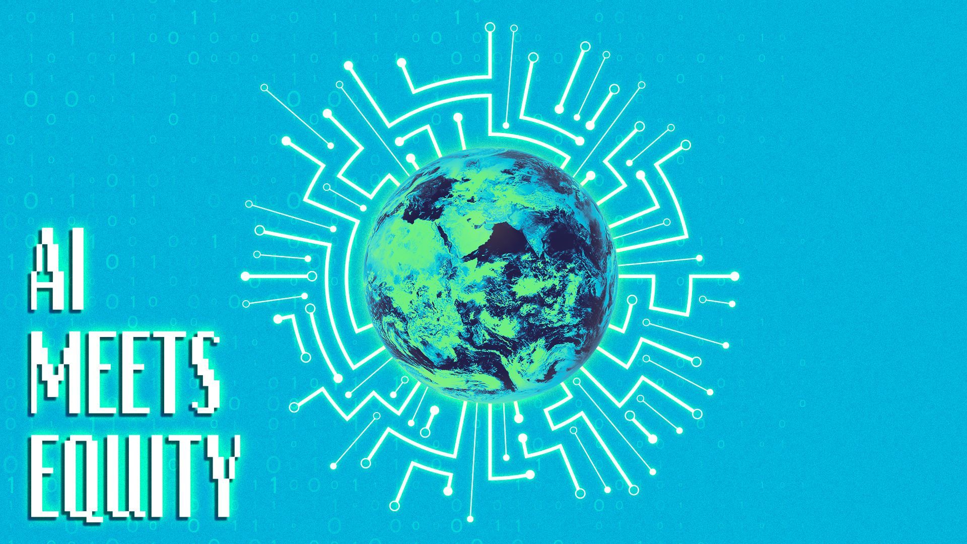 Illustration of an Earth surrounded by a glowing circuit pattern radiating from the center and the words, "AI Meets Equity" in the corner. 
