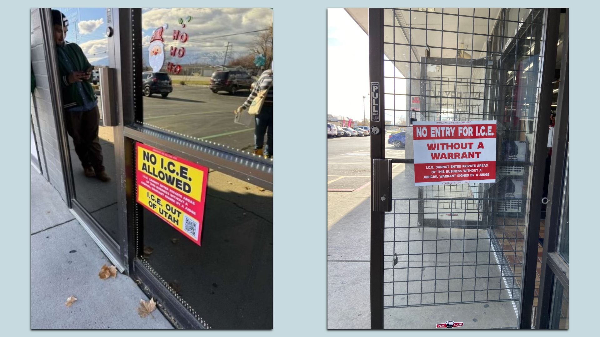 Two storefront doors with signs stating no entry for I.C.E. without a warrant, one sign says "No I.C.E. Allowed" and the other emphasizes judicial warrant requirement.